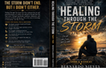 Healing through the storm part 2